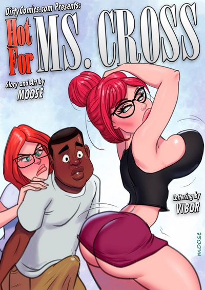 Dirtycomics Hot For Ms Cross Moose Read Manhwa Manhwa Hentai